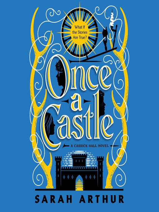 Title details for Once a Castle by Sarah Arthur - Wait list